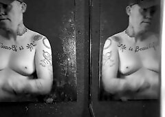 Trans Dude Mirror Striptease, Nipp Play, Homemade, Texas Bad Hunk