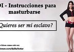 JOI to be a sex slave. Chapter 2 in Spanish.