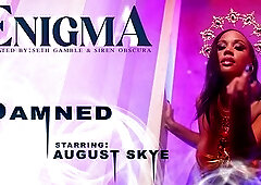 LUCIDFLIX Damned with August Skye